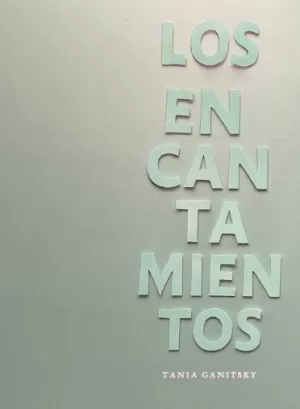 LOS ENCANTAMIENTOS