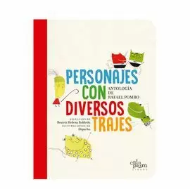PERSONAJES CON DIVERSOS TRAJES