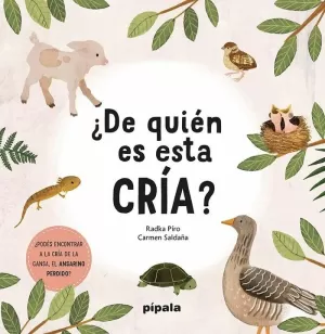 ¿DE QUIÉN ES ESTA CRÍA?