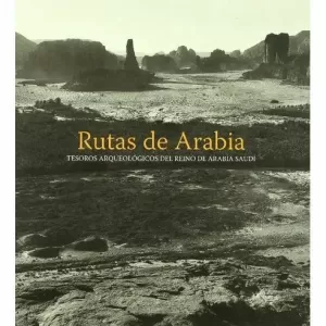 RUTAS DE ARABIA