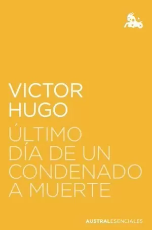 ÚLTIMO DÍA DE UN CONDENADO A MUERTE