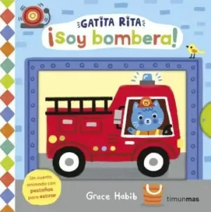 GATITA RITA: ¡SOY BOMBERA!
