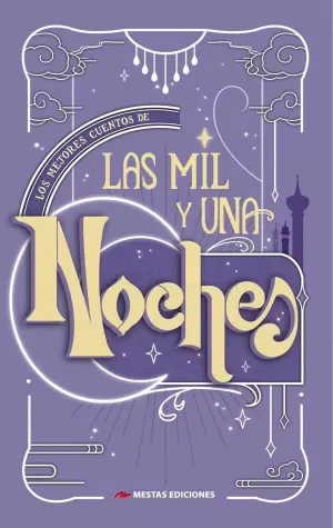 LOS MEJORES CUENTOS DE LAS MIL Y UNA NOCHES