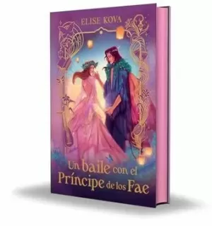 UN BAILE CON EL PRÍNCIPE DE LOS FAE