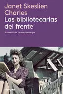 LAS BIBLIOTECARIAS DEL FRENTE