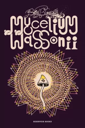 MYCELIUM WASSONII