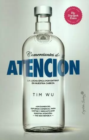 COMERCIANTES DE ATENCIÓN. LA LUCHA ÉPICA POR ENTRAR EN NUESTRA CABEZA