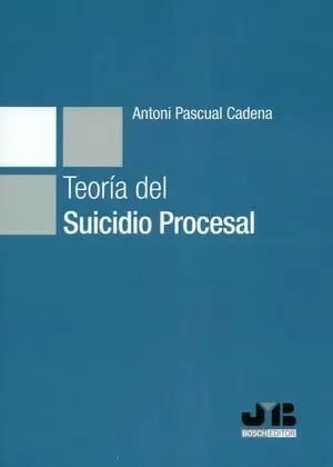 TEORIA DEL SUICIDIO PROCESAL