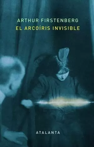 ARCOIRIS INVISIBLE, EL