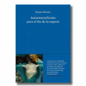 AUTOCIENCIAFICCIÓN PARA EL FIN DE LA ESPECIE