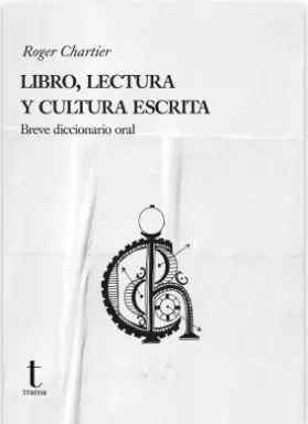 LIBRO, LECTURA Y CULTURA ESCRITA