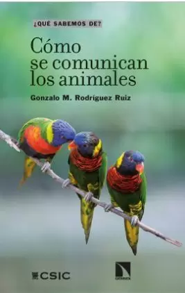CÓMO SE COMUNICAN LOS ANIMALES