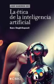 LA ÉTICA DE LA INTELIGENCIA ARTIFICIAL