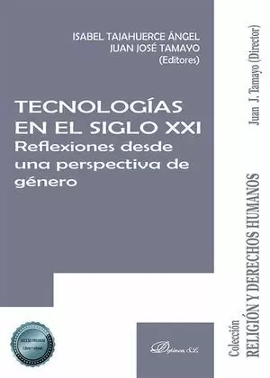 TECNOLOGIAS EN EL SIGLO XXI. REFLEXIONES DESDE UNA PERSPECTIVA DE GENERO. LIBRO+EBOOK