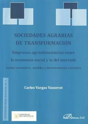 SOCIEDADES AGRARIAS DE TRANSFORMACION. EMPRESAS AGROALIMENTARIAS