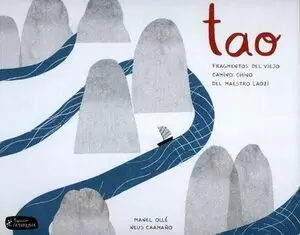TAO FRAGMENTOS DEL VIEJO CAMINO CHINO DEL MAESTRO LAOZI