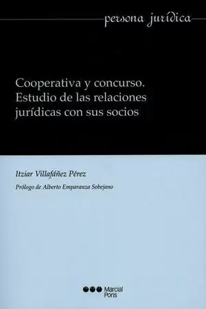 COOPERATIVA Y CONCURSO ESTUDIO DE LAS RELACIONES JURIDICAS CON SUS SOCIOS