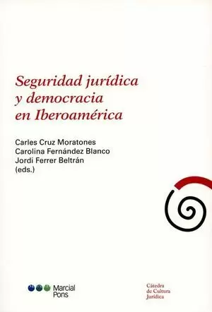 SEGURIDAD JURIDICA Y DEMOCRACIA EN IBEROAMERICA