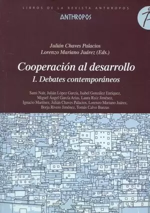 COOPERACION AL DESARROLLO (I) DEBATES CONTEMPORANEOS