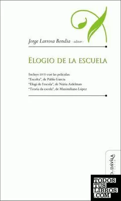 ELOGIO DE LA ESCUELA