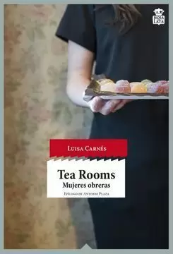 TEA ROOMS. MUJERES OBRERAS