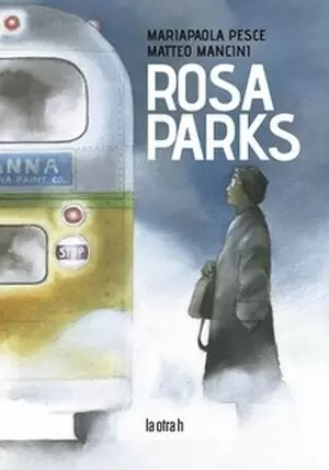 ROSA PARKS (HISTORIETA / COMIC)