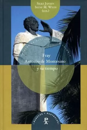 FRAY ANTONIO DE MONTESINO Y SU TIEMPO