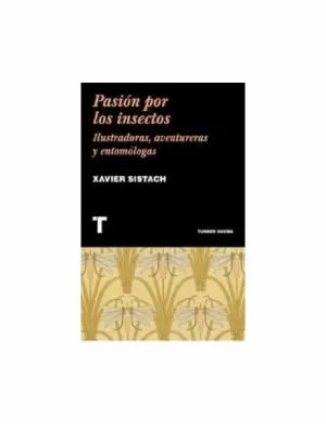 PASÍON POR LOS INSECTOS