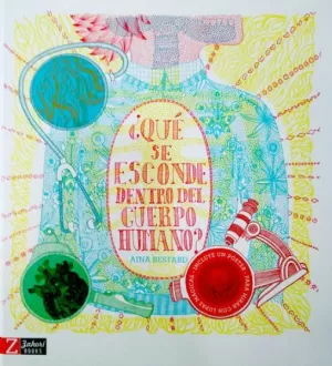 U00BFQUÉ SE ESCONDE DENTRO DEL CUERPO HUMANO?