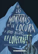 EN LAS MONTAÑAS DE LA LOCURA Y OTROS RELATOS