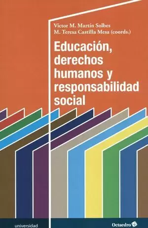 EDUCACION DERECHOS HUMANOS Y RESPONSABILIDAD SOCIAL