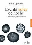 ESCRIBÍ SOLES DE NOCHE : LITERATURA Y RESILIENCIA