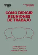 CÓMO DIRIGIR REUNIONES DE TRABAJO