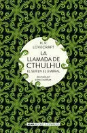 LA LLAMADA DE CTHULHU. EL SER EN EL UMBRAL