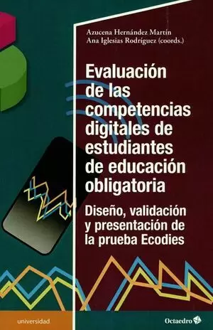 EVALUACION DE LAS COMPETENCIAS DIGITALES DE ESTUDIANTES DE EDUCACION OBLIGATORIA
