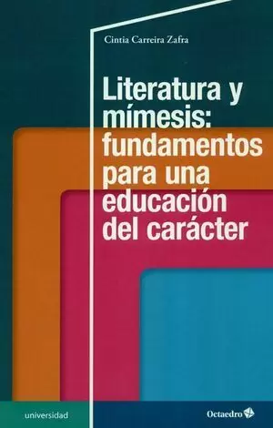 LITERATURA Y MIMESIS FUNDAMENTOS PARA UNA EDUCACION DEL CARACTER