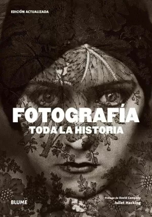 FOTOGRAFÍA. TODA LA HISTORIA (2021)