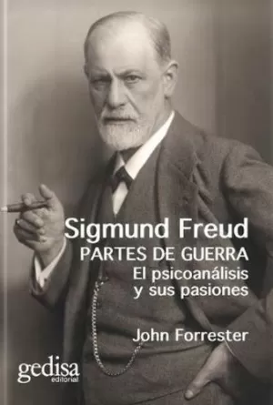SIGMUND FREUD. PARTES DE GUERRA
