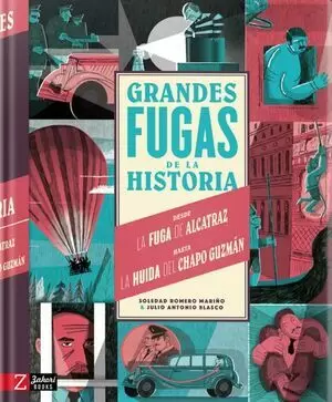 GRANDES FUGAS DE LA HISTORIA DESDE LA FUGA DE ALCATRAZ HASTA LA HUIDA DEL CHAPO GUZMAN