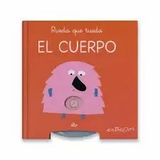 RUEDA QUE RUEDA: EL CUERPO