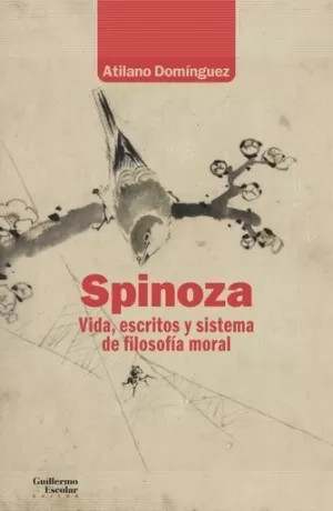 SPINOZA: VIDA, ESCRITOS Y SISTEMA DE FIL