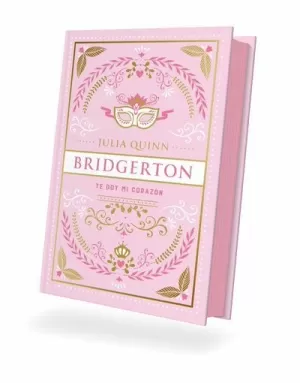 BRIDGERTON 3 - TE DOY MI CORAZÓN - ED. COLECCIONISTA