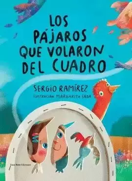 LOS PÁJAROS QUE VOLARON DEL CUADRO