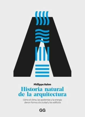 HISTORIA NATURAL DE LA ARQUITECTURA