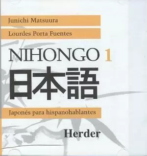 NIHONGO 1 JAPONES PARA HISPANOHABLANTES (CONTIENE 2 CDS)