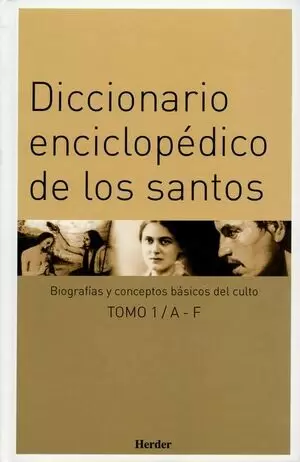 DICCIONARIO ENCICLOPEDICO DE LOS SANTOS. (TRES TOMOS) BIOGRAFIAS Y CONCEPTOS BASICOS DEL CULTO