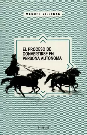 PROCESO DE CONVERTIRSE EN PERSONA AUTONOMA, EL