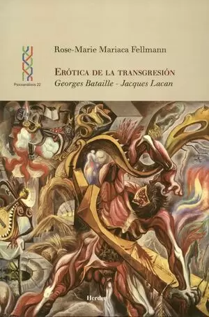 EROTICA DE LA TRANSGRESION. GEORGES BATAILLE - JACQUES LACAN