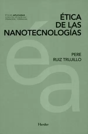 ETICA DE LAS NANOTECNOLOGIAS