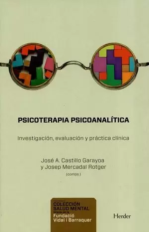 PSICOTERAPIA PSICOANALITICA INVESTIGACION EVALUACION Y PRACTICA CLINICA